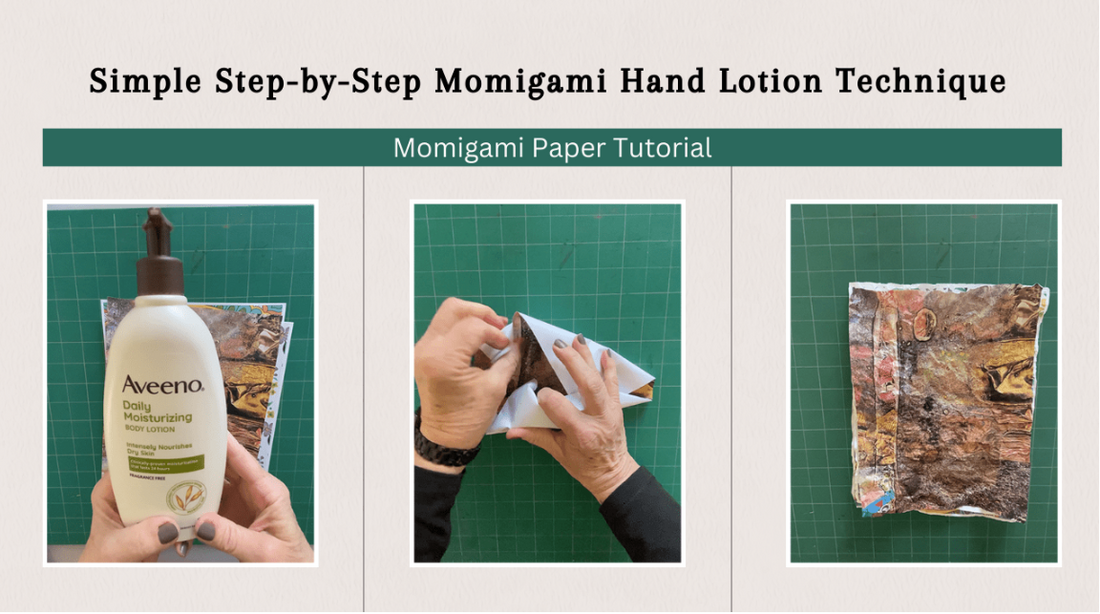 Step by step how to make momigami paper fabric with hand lotion technique